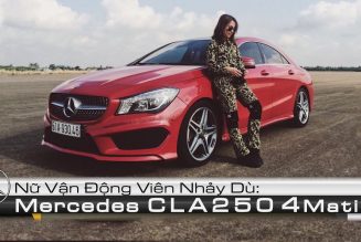 Nữ vận động viên nhảy dù và leo núi hàng đầu Việt Nam đánh giá Mercedes-Benz CLA 250 4MATIC